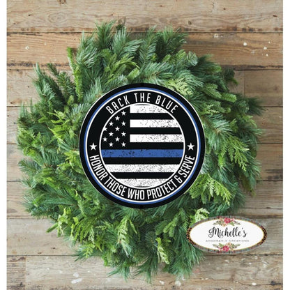 Back The Blue Thin Blue Line Sign