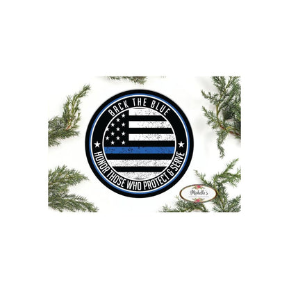 Back The Blue Thin Blue Line Sign